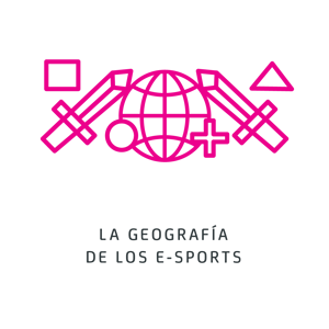La geografía de los E-Sports